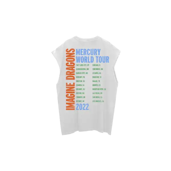 Back view of Imagine Dragons Mercury Tour Cartoon Muscle T Shirt showing the full list of 2022 tour cities under Imagine Dragons Mercury World Tour text