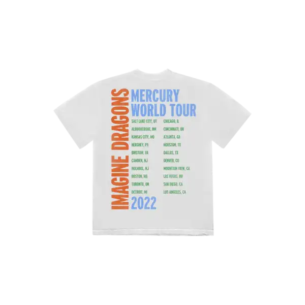Back of the white Imagine Dragons Mercury Tour T shirt showing Imagine Dragons Mercury World Tour 2022 text and a list of US cities and states from the tour printed in bold orange blue and green